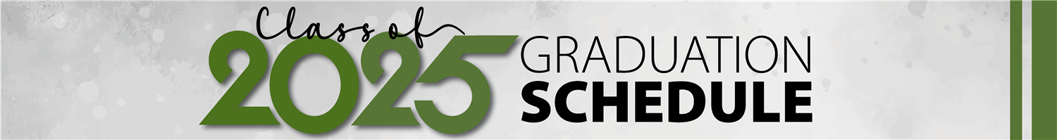 2025 Graduation Schedule