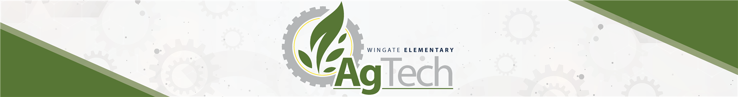 AgTech Program at Wingate Elementary
